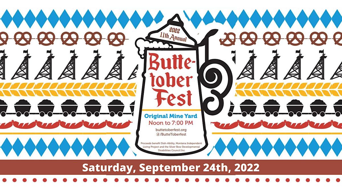 11th Annual Buttetoberfest Original Mine, Butte, MT September 24, 2022