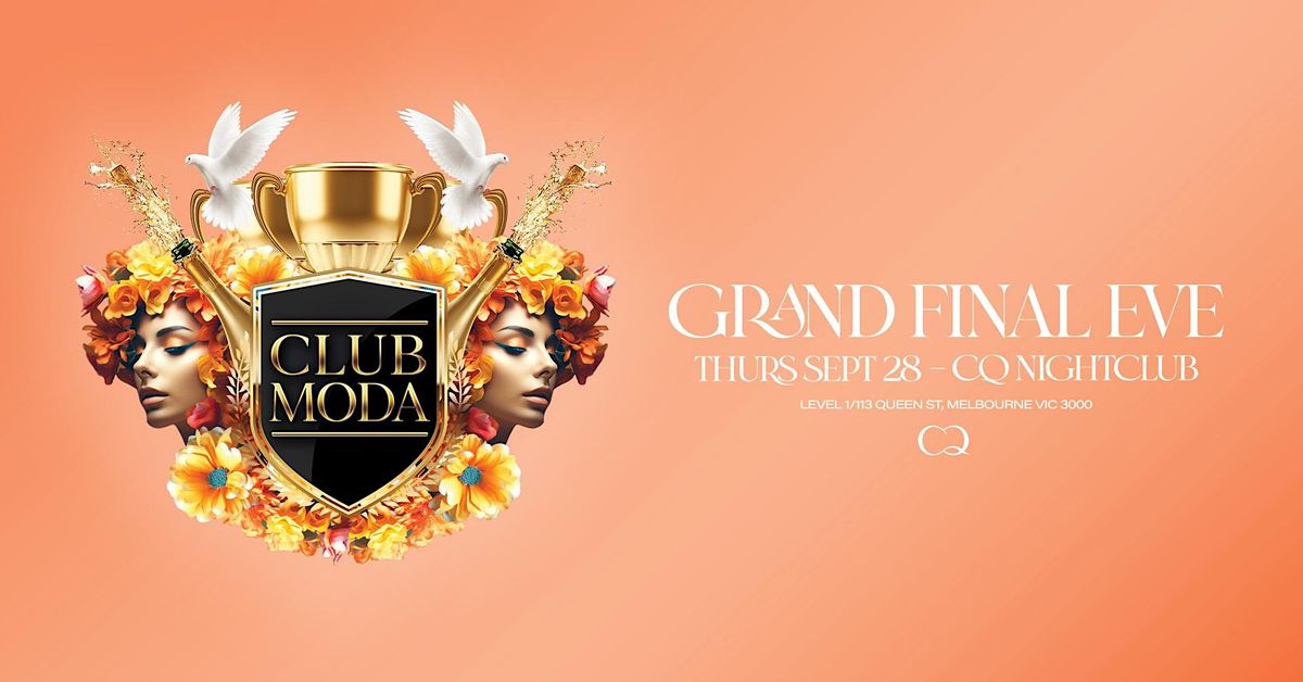 CLUB MODA | 28.09.23 | GRAND FINAL EVE
