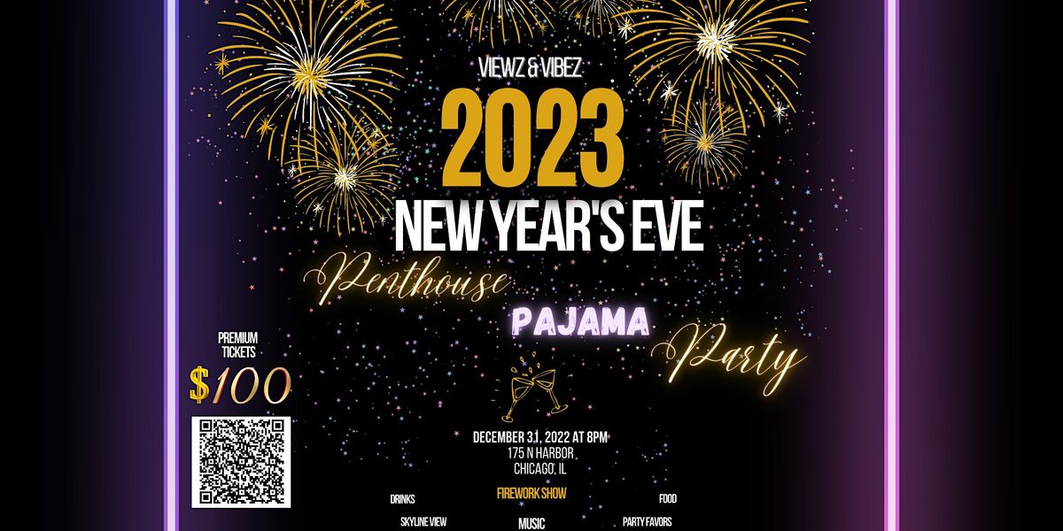 All Inclusive New Years Eve 2023 Pajama Jam Party w/ Fireworks View Dec ...