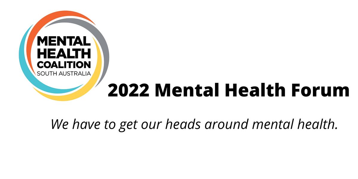 2022 MHCSA Mental Health Forum
