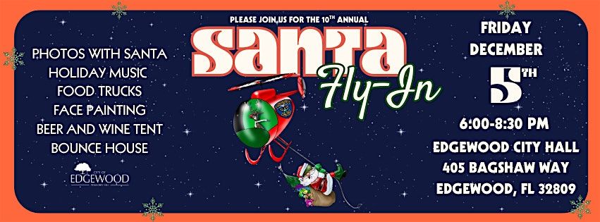 City of Edgewood Santa Fly In