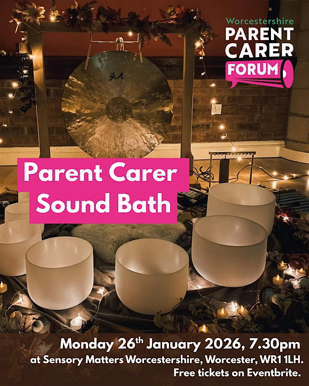 Parent Carer Sound Bath - Worcester