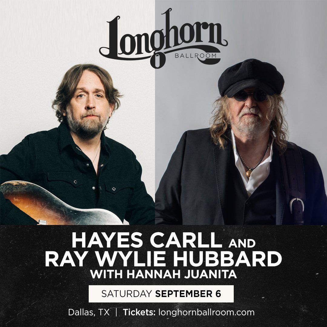 Hayes Carll Ray Wylie Hubbard & Hannah Juanita
