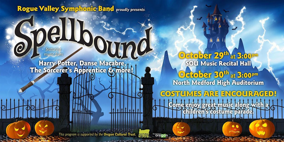 Spellbound Concert | SOU Music Recital Hall, Ashland, OR | October 29, 2022