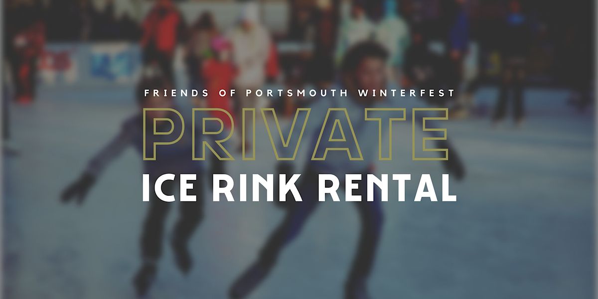 2022 Private Ice Rink Rental Market Street, Portsmouth, OH November