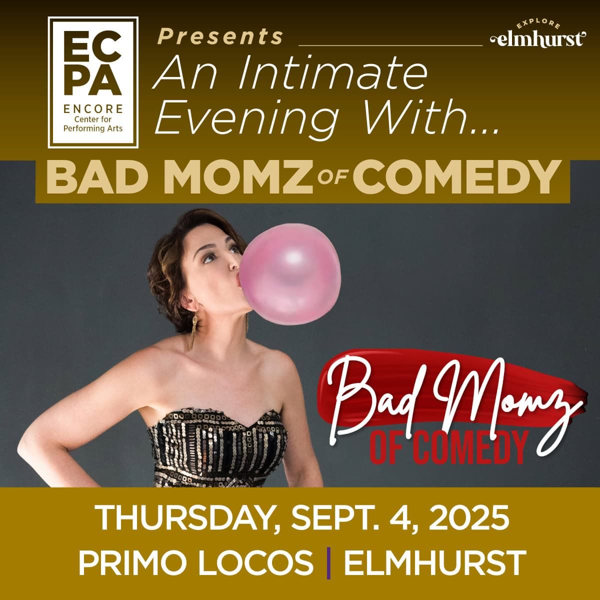 Bad Momz of Comedy at Woodstock Opera House