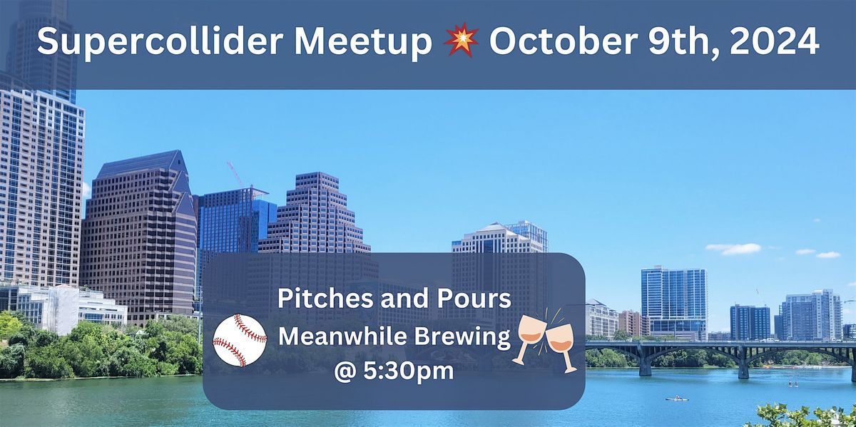 Supercollider Meetup With Boogaloo \u26be\ufe0f Entrepreneurs, Creatives, & More