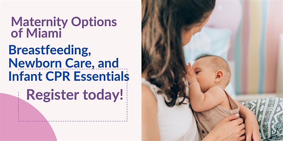 Breastfeeding, Newborn Care, and Infant CPR Essentials