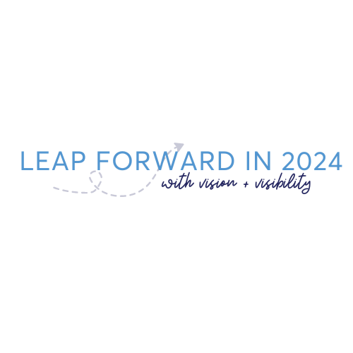 Leap Forward in 2024 with Vision + Visibility Gore Place, Carriage
