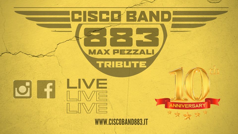 CISCO BAND TRIBUTO 883 & MAX PEZZALI - WIENER HAUS - BRESCIA | Wiener ...