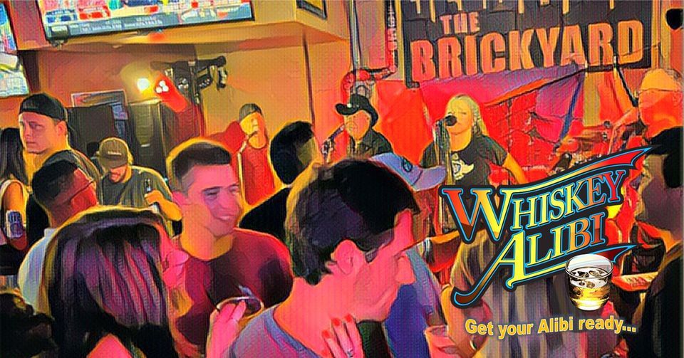 Whiskey Alibi @ The Brickyard!!