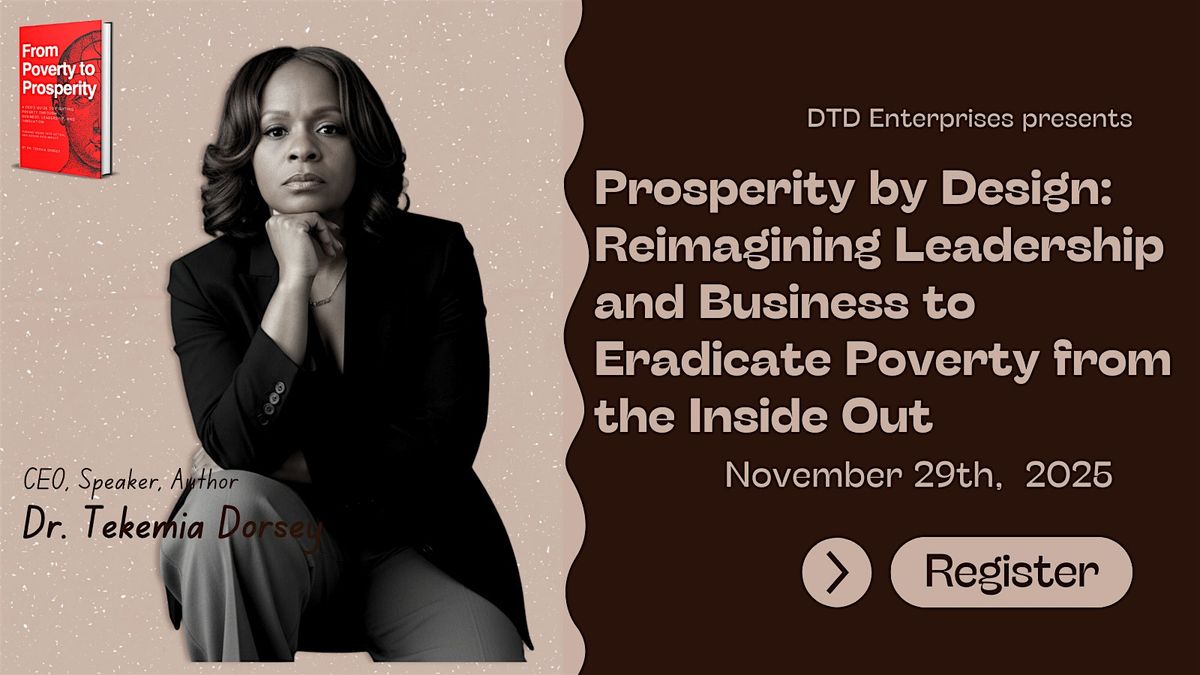 Prosperity by Design: Reimagining Leadership and Business to Eradicate Pove