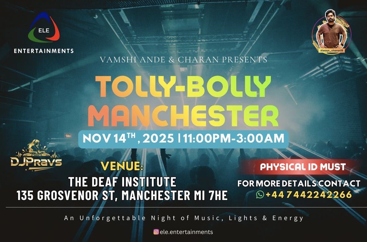 TOLLY BOLLY MANCHESTER by ELE.ENTERTAINMENTS