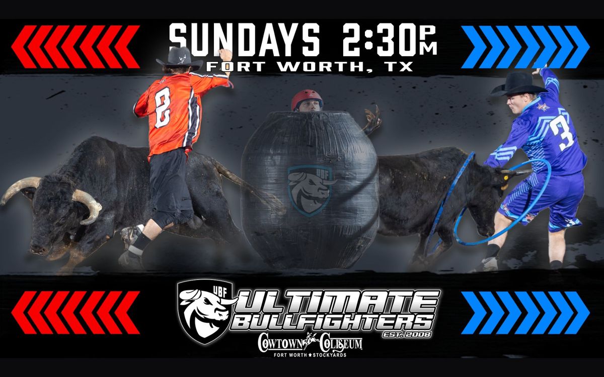 Ultimate Bullfighters at Cowtown Coliseum