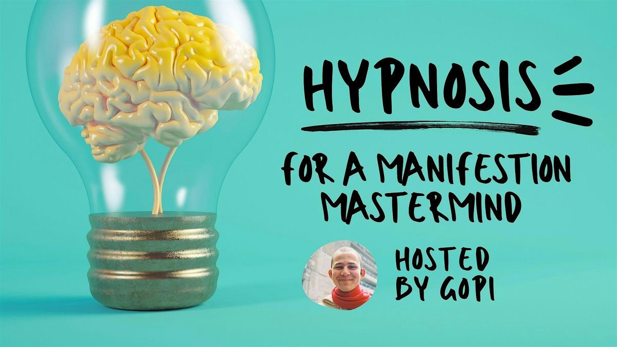 Hypnosis for a Manifestion Mastermind