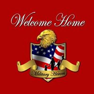 Welcome Home Military Heroes