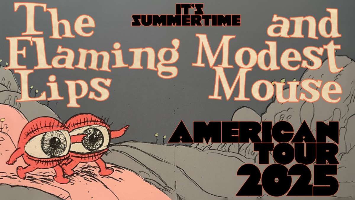 The Flaming Lips and Modest Mouse