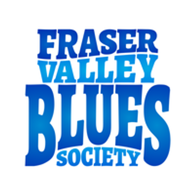 Fraser Valley Blues Society