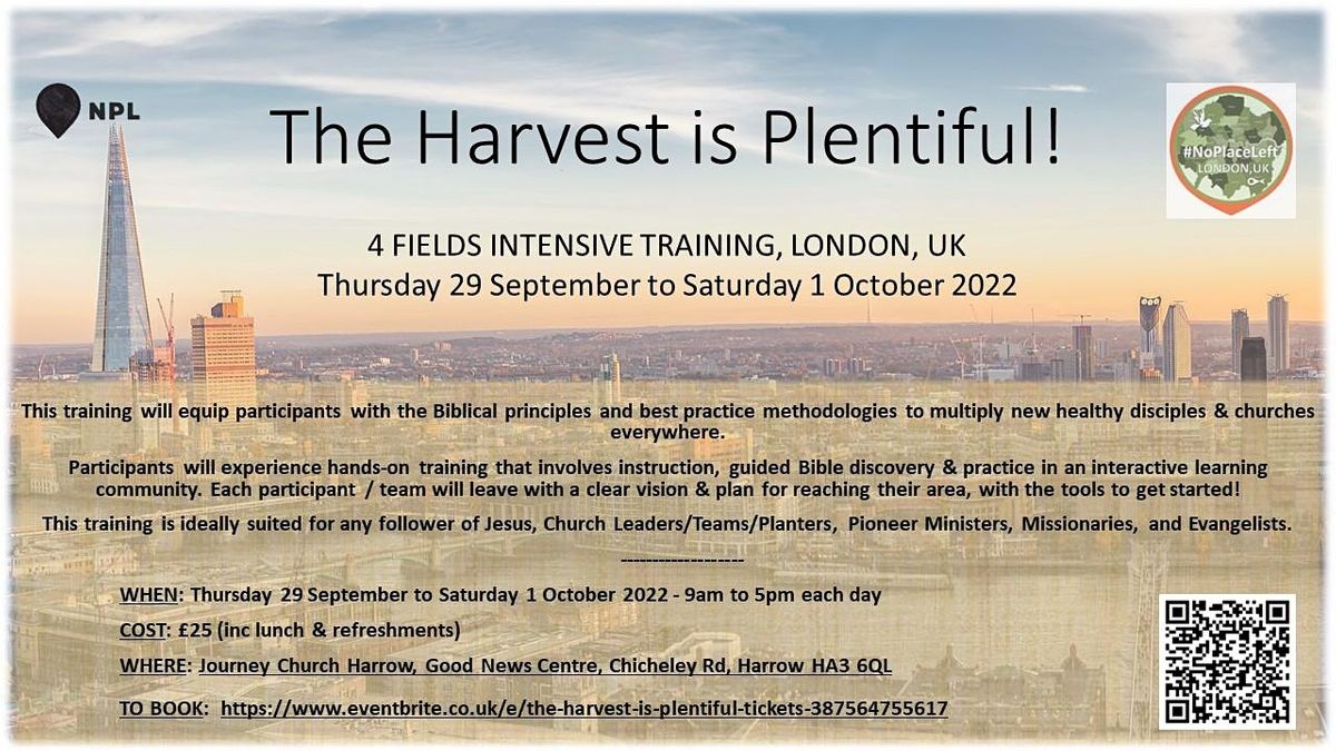 The Harvest is Plentiful | Journey Church Harrow | September 29 to ...