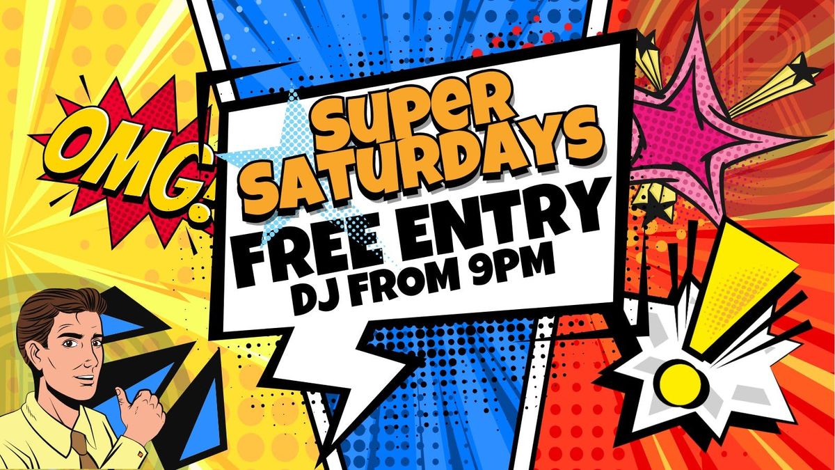 SUPER SATURDAYS @ ROUTE ONE