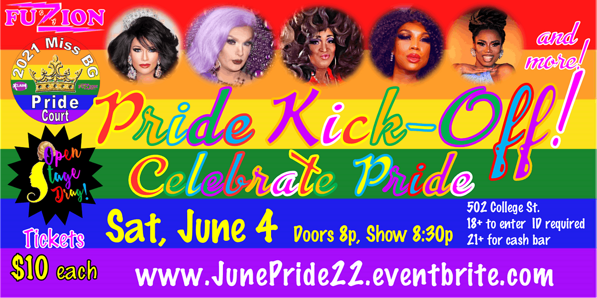 BG FuZion & Miss BG Pride Court "PRIDE KICKOFF" June 4 Xclaim