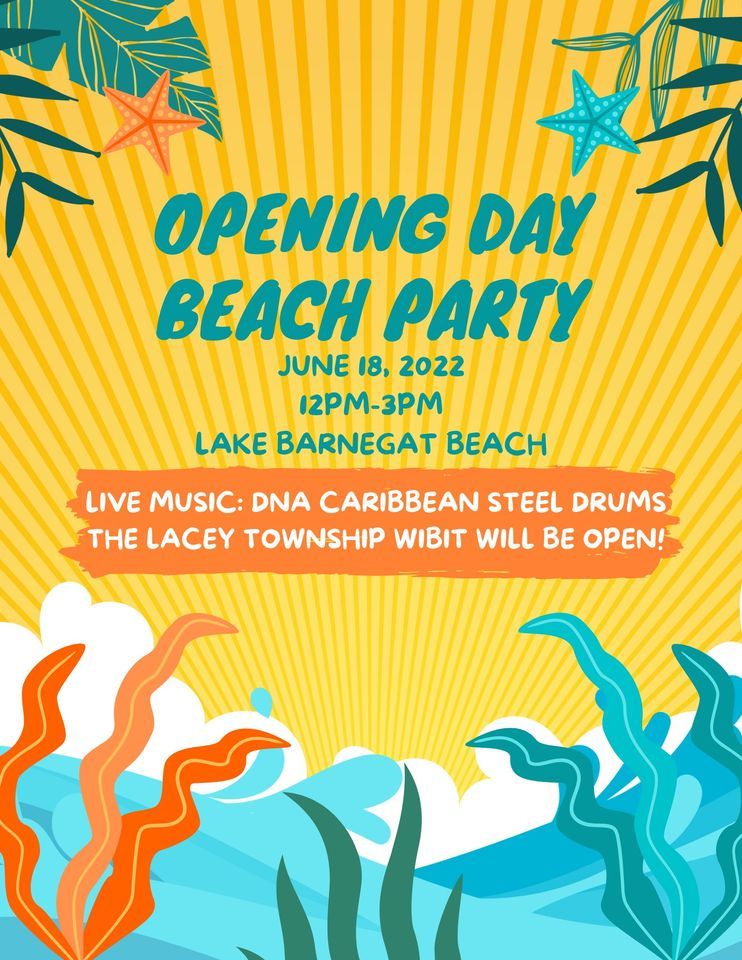 Opening Day Beach Party