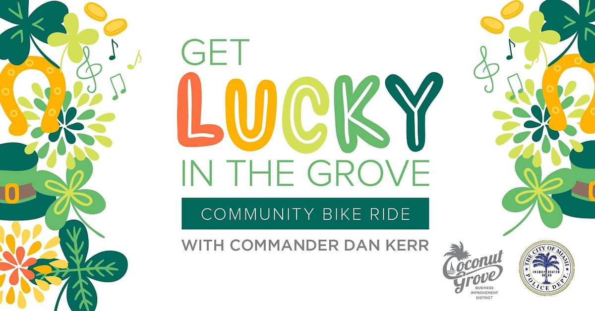Get Lucky In The Grove Community Bike Ride at Coconut Grove Playhouse ...