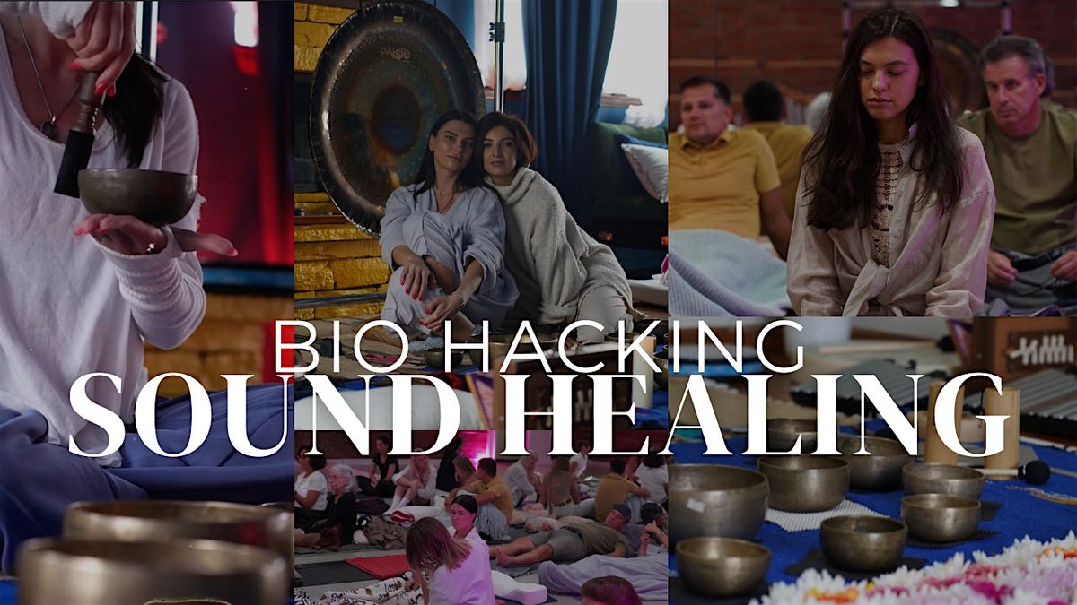 Biohacking Sound Healing | Malibu