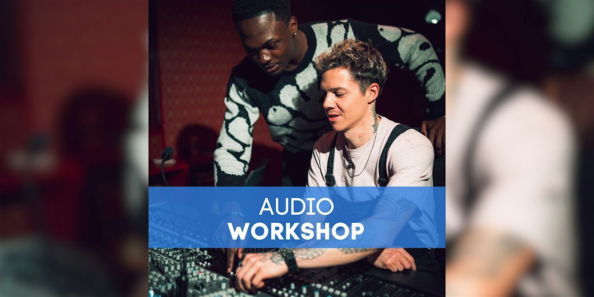 Audio Workshop: Sample Production | Campus Hamburg