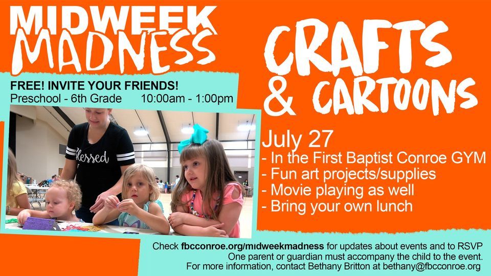 Midweek Madness First Baptist Conroe July 27, 2022