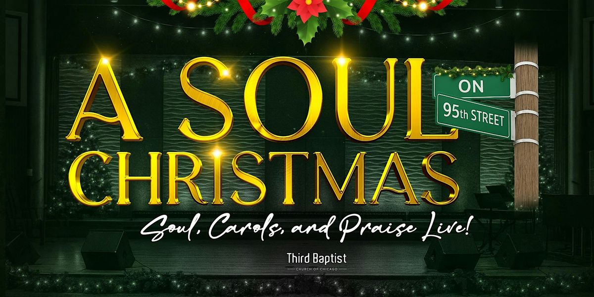 A Soul Christmas on 95th: Soul, Carols, and Praise
