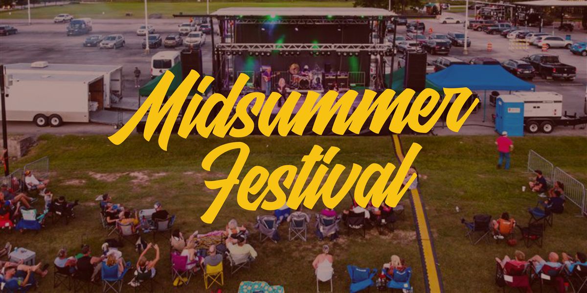 Midsummer Festival 700 Westgreen Blvd, Katy, TX July 16, 2022
