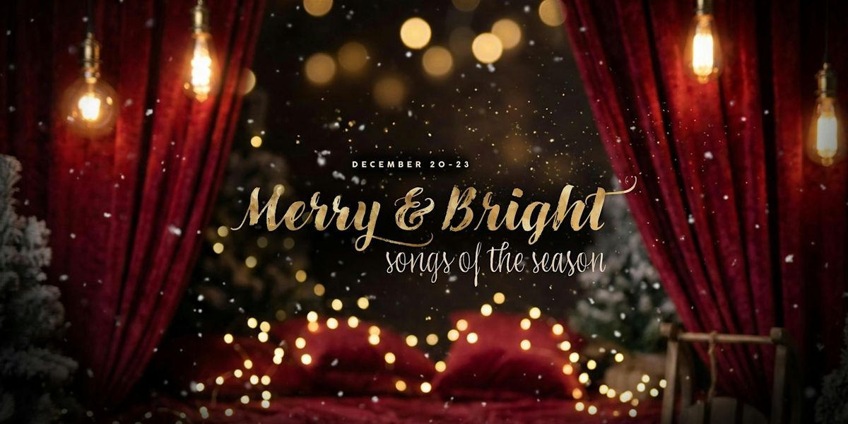 Theater West End presents: Merry & Bright \u2013 Songs of the Season