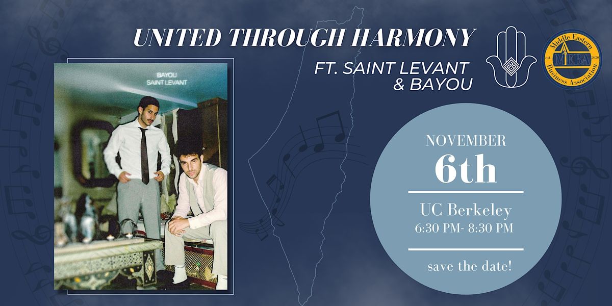 United Through Harmony Saint Levant & Bayou Concert for Palestine UC Berkeley November 6, 2022