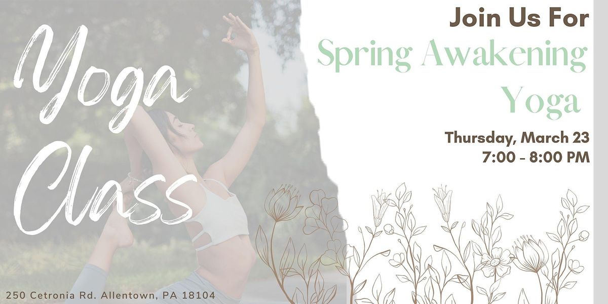 Spring Awakening Yoga | Steel Fitness Premier, Allentown, PA | March 23 ...