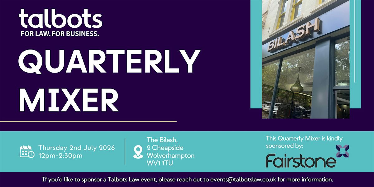 Talbots Law - The Quarterly Mixer - July 2026