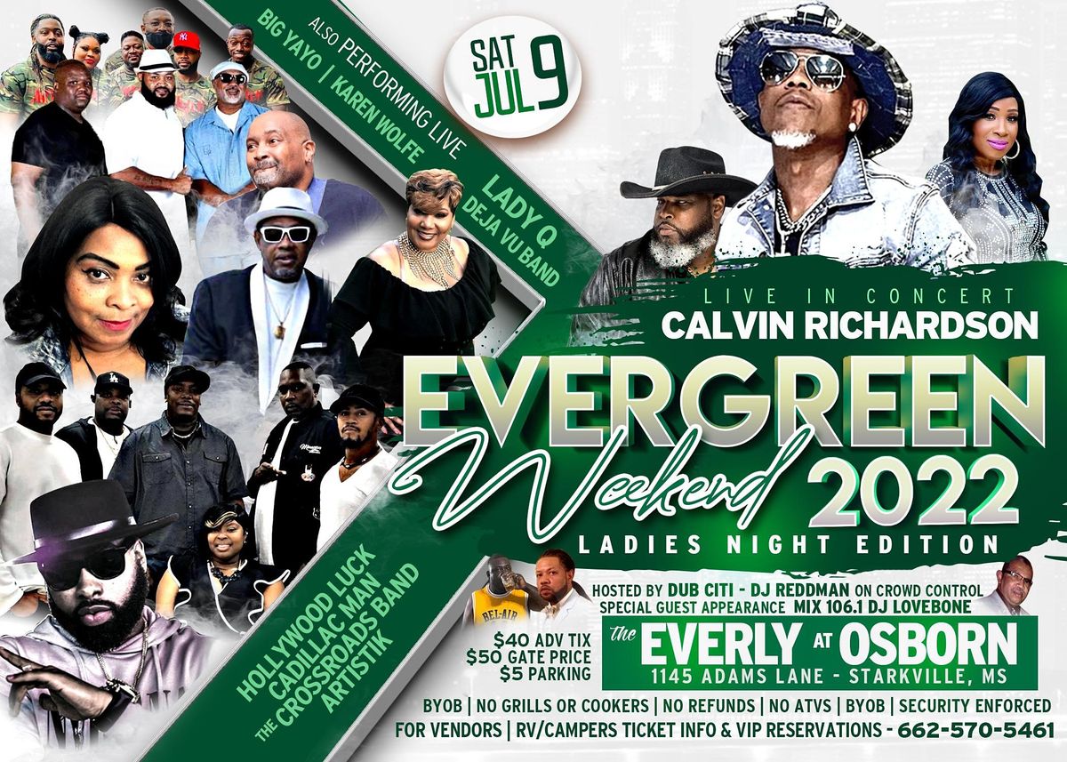 Evergreen Weekend 2022 ft Calvin Richardson and many more live in