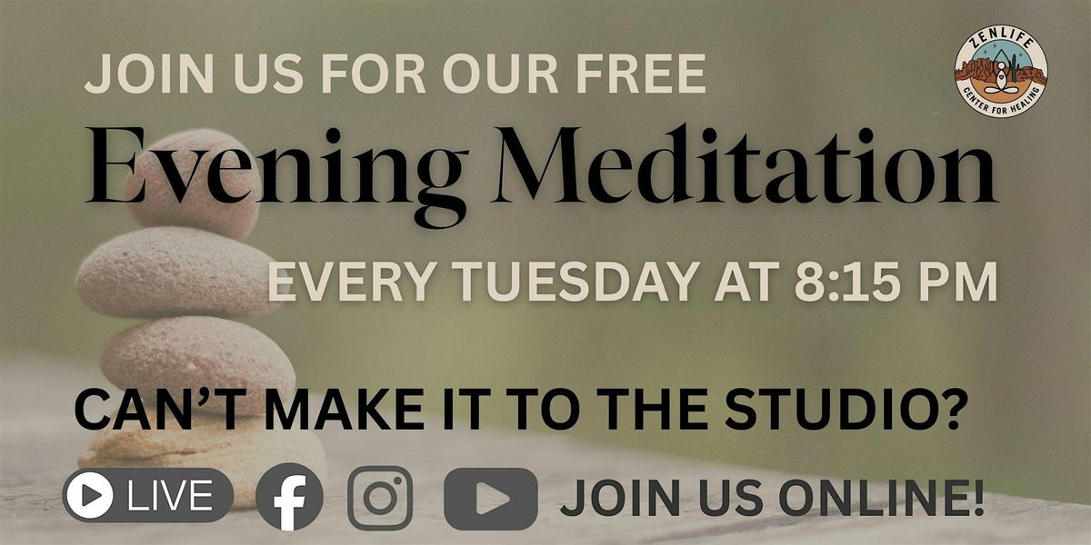 Free Evening Meditation