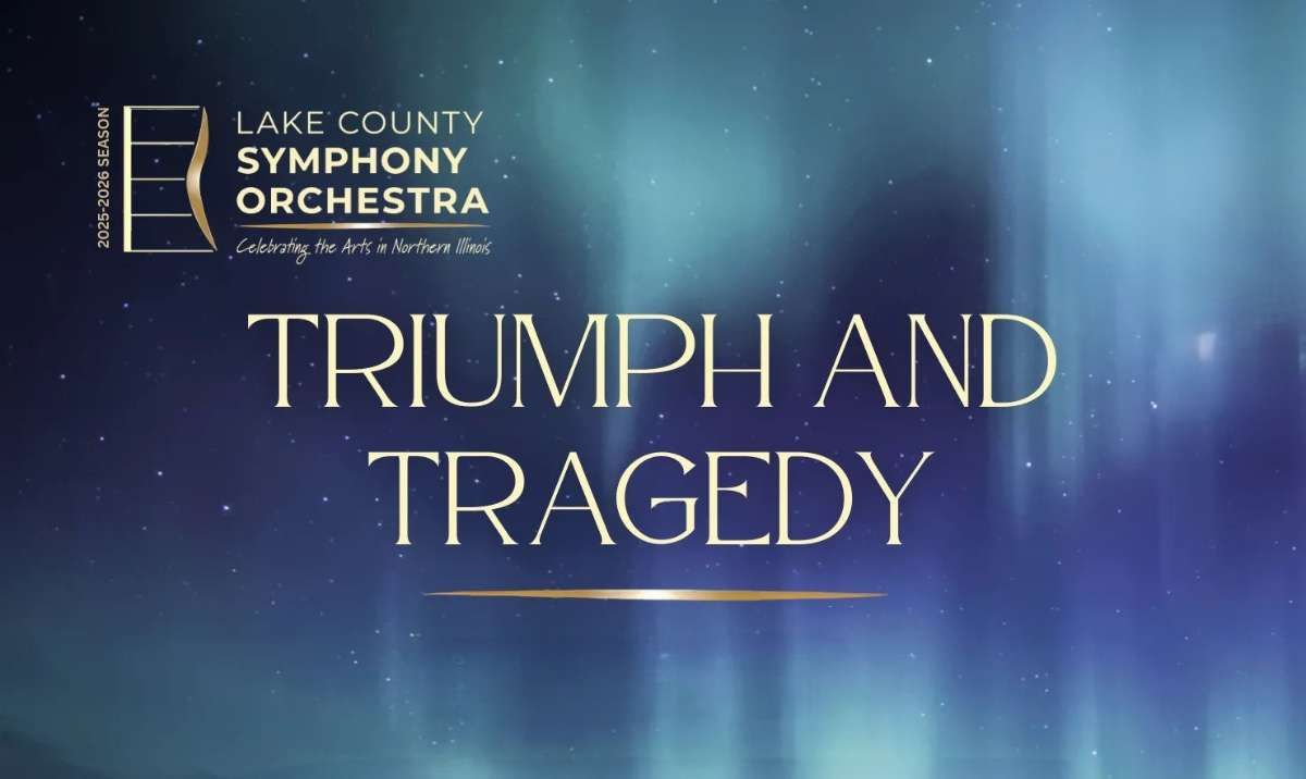 Lake County Symphony Orchestra: Triumph and Tragedy
