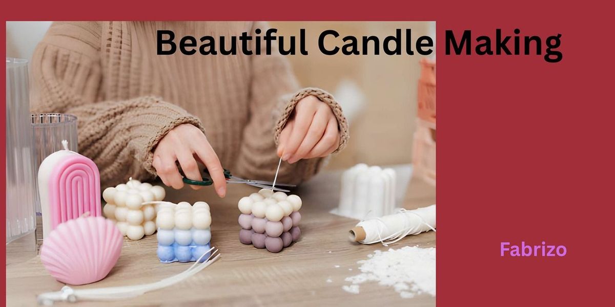 Beautiful Candle Making