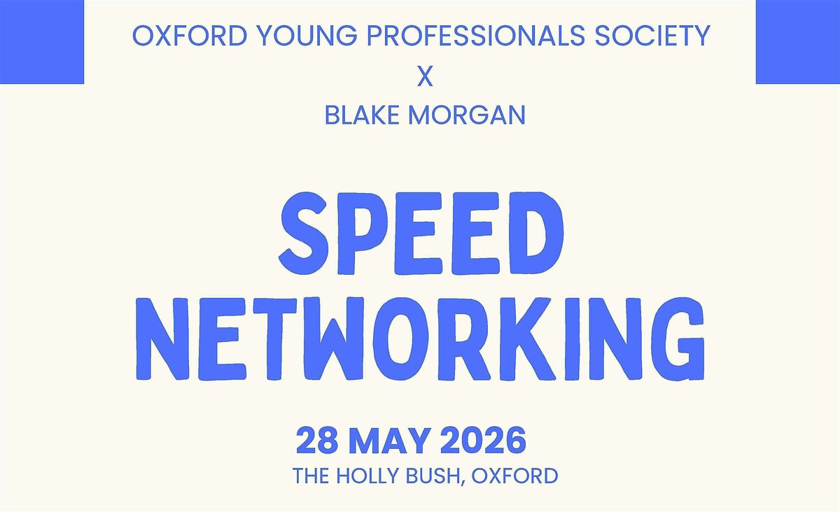 Oxford Young Professionals Speed Networking Event
