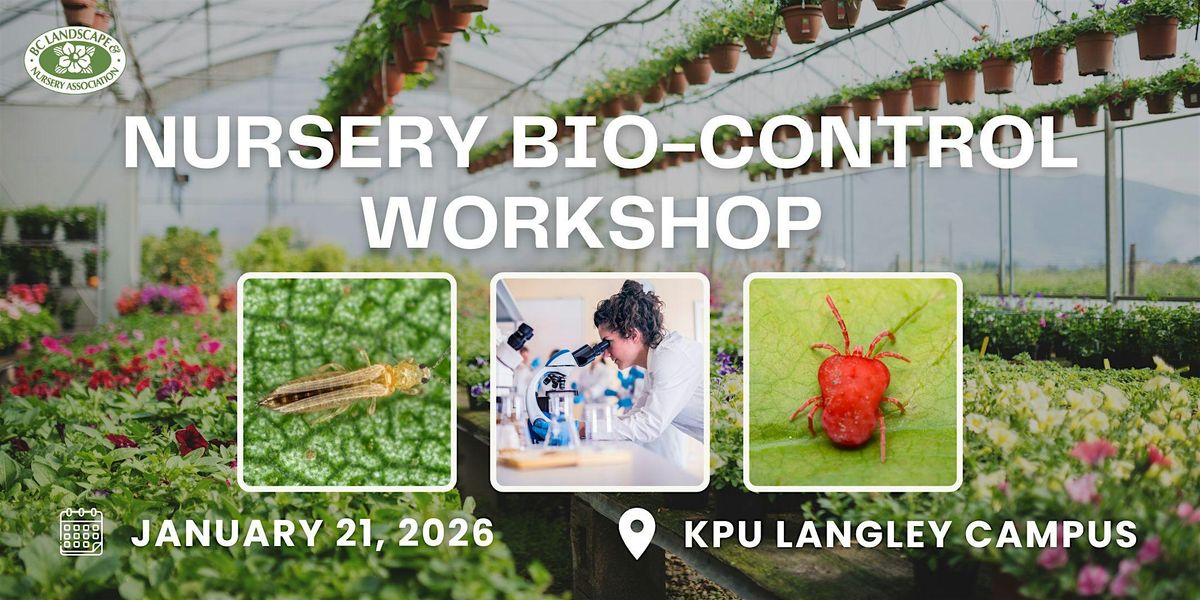 BCLNA Growers IPM Biocontrol Workshop
