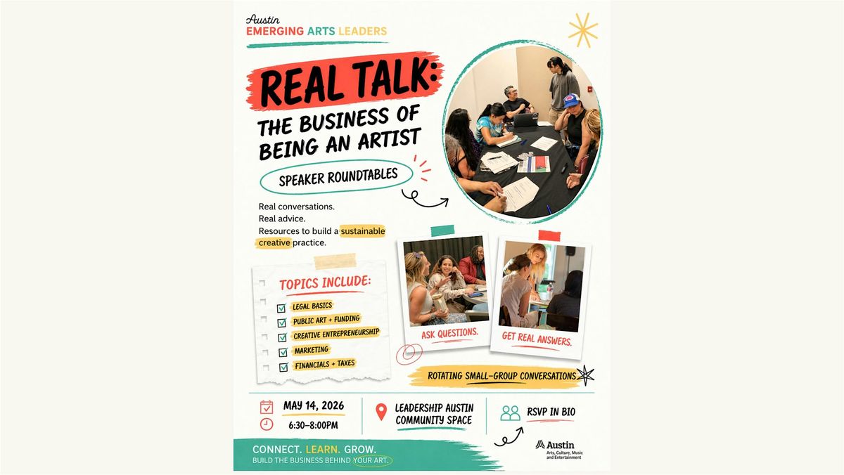 Real Talk: The Business of Being an Artist hosted by Austin EAL