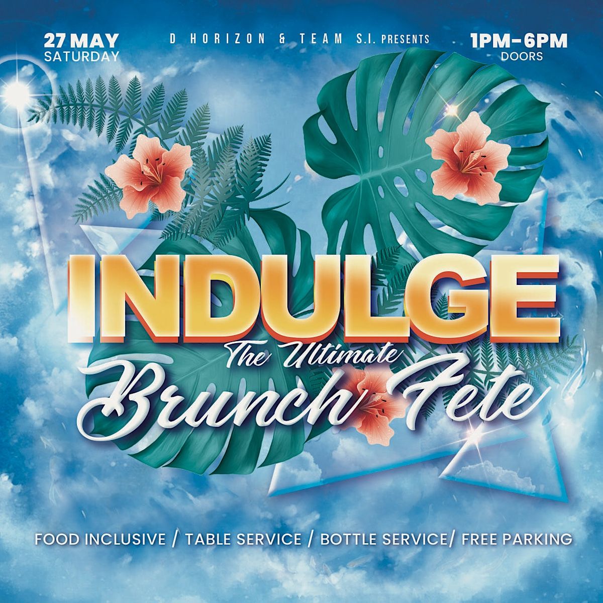 INDULGE The Ultimate Brunch Fete