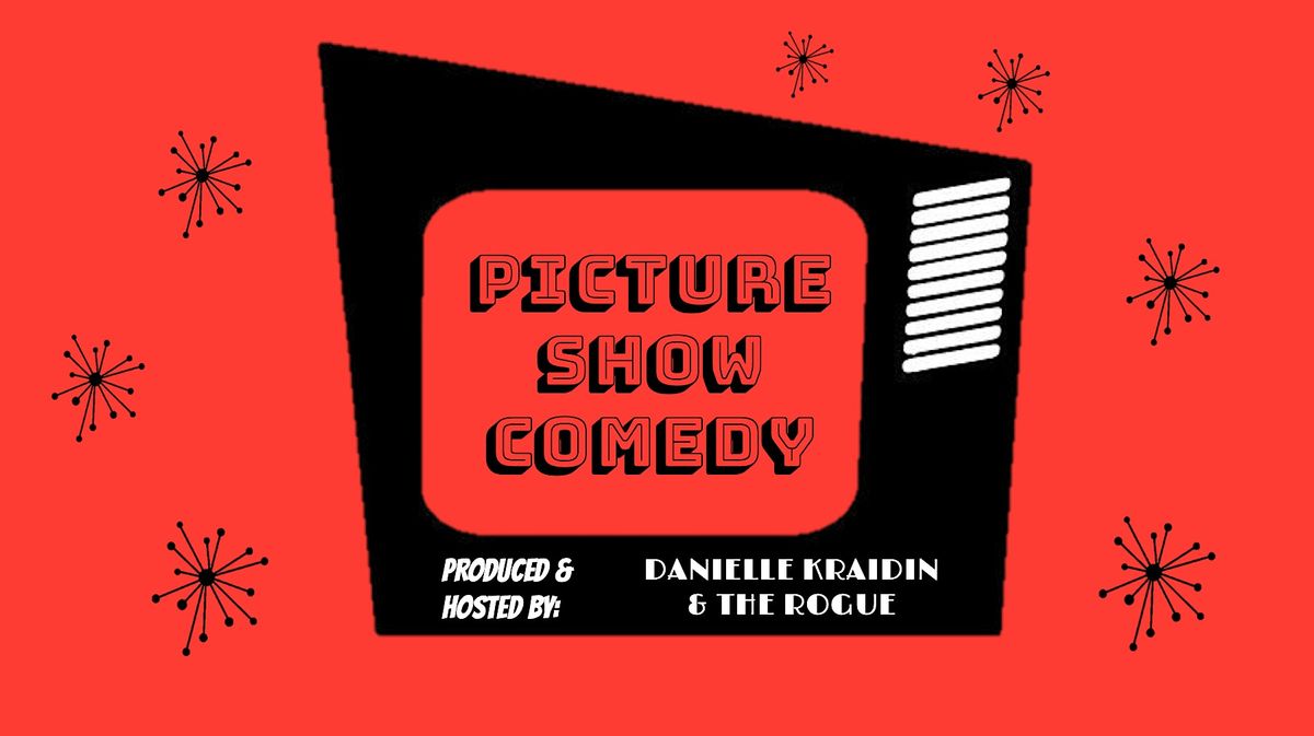 Picture Show Comedy