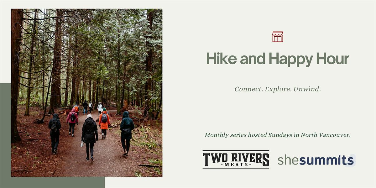 Hike + Happy Hour: Monthly Series in North Vancouver