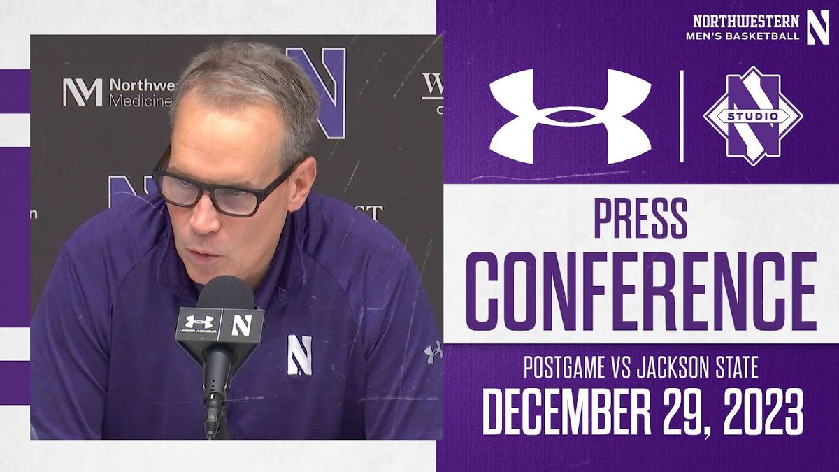 Jackson State Tigers at Northwestern Wildcats Mens Basketball