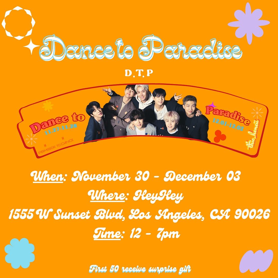 "Dance to Paradise" BTS PERMISSION TO DANCE LA CUPSLEEVE EVENT