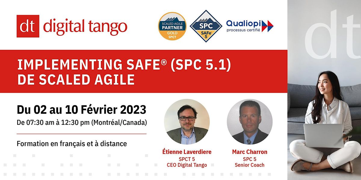 Safe Spc Implementing SAFe® (SPC 5.1) de Scaled Agile, à distance et en français ...