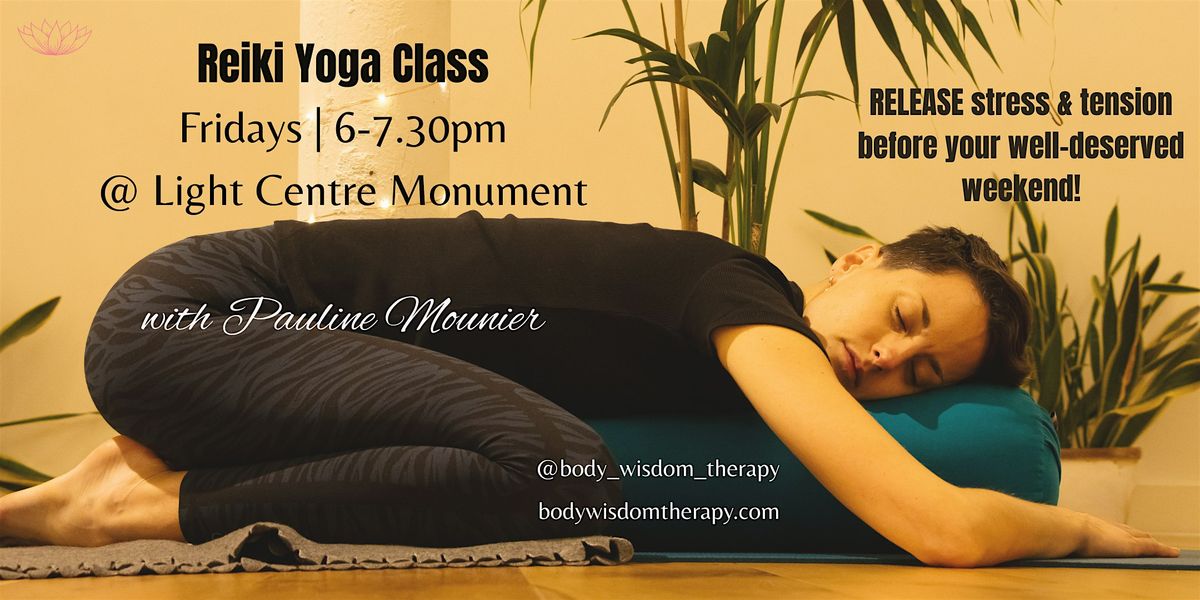 Reiki Yoga class - Release stress & tension before your weekend!